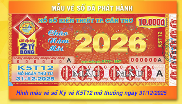 Công bố thông tin kết quả XSKT TP Cần Thơ kỳ vé K5T12  mở thưởng ngày 31/12/2025